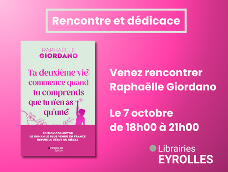 Visuel de Mardi 7 octobre : venez rencontrer Raphaëlle Giordano, autrice de Ta deuxième vie commence quand tu comprends que tu n'en as qu'une